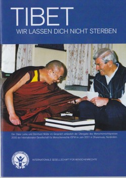 Tibet: Wir lassen dich nicht sterben Autor: Bernhard Müller